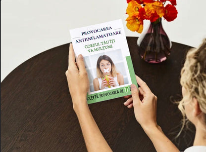 Broșura "Provocarea Antiinflamatoare" – 7 zile pentru un nou început (EXCLUSIVĂ)